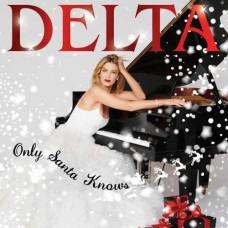 DELTA GOODREM-ONLY SANTA KNOWS (CD)