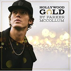 PARKER MCCOLLUM-HOLLYWOOD GOLD (CD)