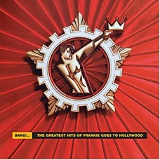 FRANKIE GOES TO HOLLYWOOD-BANG! THE.. -REISSUE- (CD)