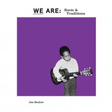 JON BATISTE-WE ARE: ROOTS &.. (LP)