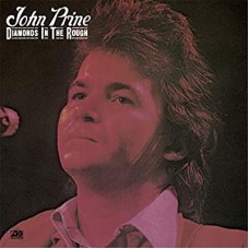 JOHN PRINE-DIAMONDS IN THE.. -HQ- (LP)