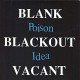 POISON IDEA-BLANK...BLACKOUT...VACANT (2CD)