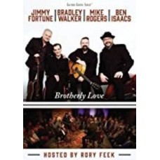 JIMMY FORTUNE/BRADLEY WALKER/MIKE ROGERS/BEM ISAACS-BROTHERLY LOVE (DVD)