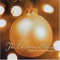 DAVID CLAYTON-THOMAS-CHRISTMAS ALBUM (CD)