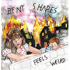 BENT SHAPES-FEELS WEIRD (CD)