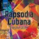 YAMILE CRUZ MONTERO-RAPSODIA CUBANA (CD)