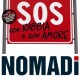 NOMADI-SOS CON RABBIA E.. -LTD- (LP)