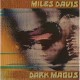 MILES DAVIS-DARK MAGUS -HQ- (2LP)