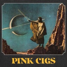 PINK CIGS-PINK CIGS -COLOURED- (LP)
