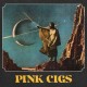 PINK CIGS-PINK CIGS -COLOURED- (LP)