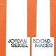 JORDAN SEIGAL-BEYOND IMAGES (LP)