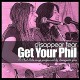 SONIA DISAPPEAR FEAR-GET YOUR PHIL (CD)