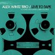 ALEX WINTZ-LIVE TO TAPE (LP)
