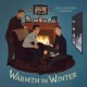 COLD WEATHER COMPANY-WARMTH IN WINTER -LTD- (7")