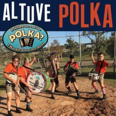 POLISH PETE & THE POLKA?-ALTUVE POLKA (7")