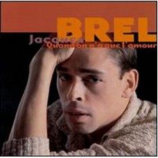 JACQUES BREL-QUAND ON N'A QUE L'AMOUR (2CD)