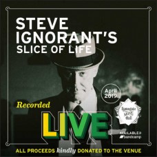 STEVE IGNORANT'S SLICE OF LIFE-LIVE AT RAMSGATE MUSIC.. (LP)