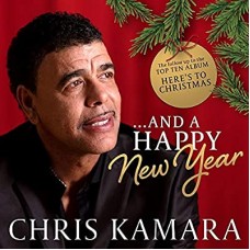 CHRIS KAMARA-AND A HAPPY NEW YEAR! (CD)