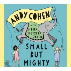 ANDY COHEN-SMALL BUT MIGHTY: SONGS.. (CD)