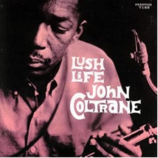 JOHN COLTRANE-LUSH LIFE -HQ/LTD- (LP)