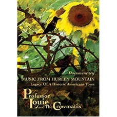 PROFESSOR LOUIE & THE CROWMATIX-MUSIC FROM HURLEY.. (DVD)