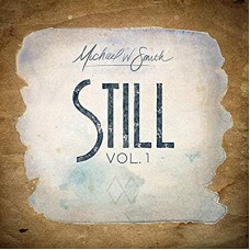 MICHAEL W. SMITH-STILL VOL.1 (CD)