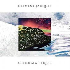 CLEMENT JACQUES-CHROMATIQUE (CD)
