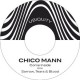 CHICO MANN-COME INSIDE B/W.. (7")