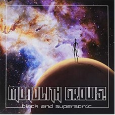 MONOLITH GROWS!-BLACK AND.. -COLOURED- (LP)