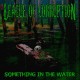 LEAGUE OF CORRUPTION-SOMETHING IN THE WATER (CD)