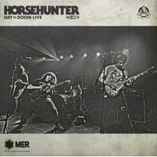 HORSEHUNTER-DAY OF DOOM LIVE (LP)