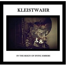 KLEISTWAHR-IN THE REIGN OF DYING.. (CD)