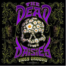 DEAD DAISIES-HOLY GROUND (CD)
