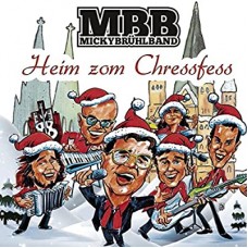 MICKY BRUHL BAND-HEIM ZOM CHRESSFESS (CD)