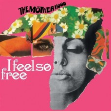 MOTHERHOOD-I FEEL SO FREE (LP)