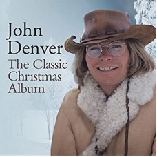 JOHN DENVER-CLASSIC CHRISTMAS ALBUM (CD)