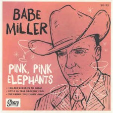 BABE MILLER-PINK, PINK ELEPHANTS (7")