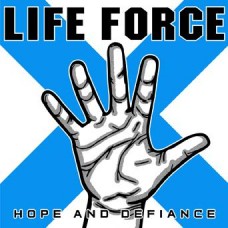 LIFE FORCE-HOPE AND DEFIANCE (CD)
