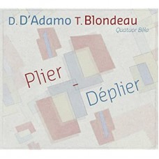 ADAMO/BLONDEAU-PLIER-DEPLIER (CD)
