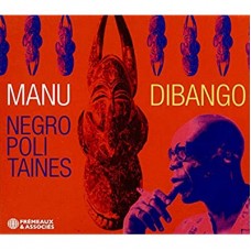 MANU DIBANGO-NEGROPOLITAINES (CD)