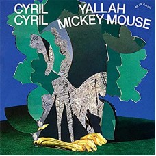 CYRIL CYRIL-YALLAH MICKEY MOUSE (CD)