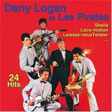 DANY LOGAN ET LES PIRATES-SHEILA, LOCO-MOTION,.. (CD)