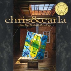 CHRIS & CARLA-VELVET FOG:.. -BOX SET- (8LP+CD)