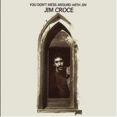 JIM CROCE-YOU DON'T MESS AROUND WIT (LP)