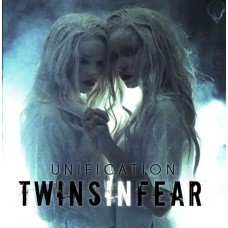 TWINS IN FEAR-UNIFICATION (CD)