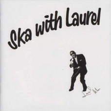 LAUREL AITKEN-SKA WITH LAUREL (LP)
