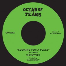 SPYRES-LOOKING FOR A PLACE (7")