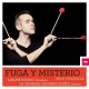SIMONE RUBINO/EDUARDO EGUEZ-FUGA Y MISTERIO (CD)