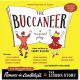 ORIGINAL LONDON CAST-BUCCANEER + BONUS (CD)