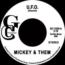 MICKEY & THEM-U.F.O/ HEY,.. -RSD- (7")